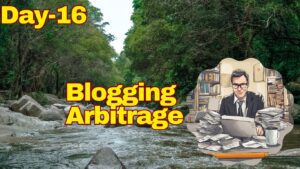 What is Blogging Arbitrage: A Comprehensive Guide